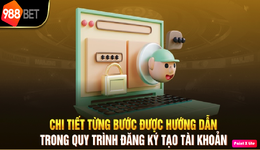 Từng bước đăng ký 988BET